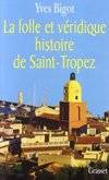 La folle histoire de Saint-Tropez