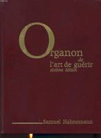 ORGANON DE L ART DE GUERIR