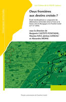 Deux frontières aux destins croisés ?, Étude interdisciplinaire et comparative des délimitations territoriales entre la France et la Suisse, entre la Bourgogne et la Franche-Comté (XIVe-XXIe siècle)