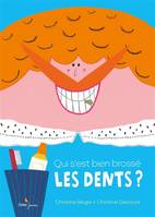 11, Qui s'est bien brossé les dents ?