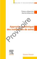 Approche systémique des institutions de soins