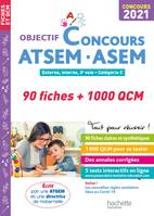 Objectif  Concours ATSEM - ASEM 2021: 90 fiches et 1000 QCM, Externe, interne, 3e voie, catégorie c