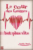 Le coeur des femmes bat plus vite