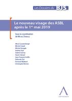 LE NOUVEAU VISAGE DES ASBL APRES LE 1ER MAI 2019