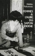 Femmes à l'aube du Japon moderne