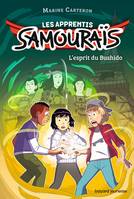 2, Les apprentis samouraïs, T.02 - L'esprit du Bushido