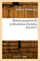 Histoire populaire de la Révolution d'octobre