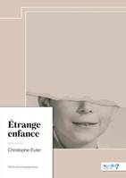 Étrange enfance