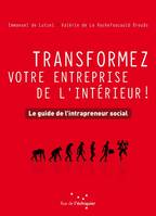 Transformez votre entreprise de l'intérieur ! – Le guide de