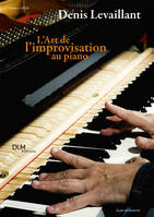 L'art de l'improvisation au piano, En douze leçons