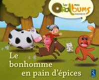 Pack 5 exemplaires Le bonhomme en pain d'épices - Les minis oralbums