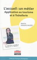 L'accueil : un métier, Application au tourisme et à l'hôtellerie