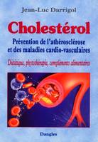 Cholestérol - Prévention de l'athérosclérose, prévention de l'athérosclérose et des maladies cardio-vasculaires