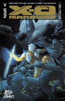 1, X-O Manowar : Intégrale Tome 1, Intégrale