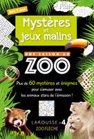 Mystères et jeux malins Une saison au zoo / plus de 60 mystères et énigmes pour s'amuser avec les an