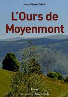 L' Ours de Moyenmont