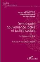 Démocratie, gouvernance locale et justice sociale, En afrique et au-delà