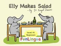 Funlingua, Elly makes salad