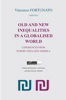 Old and new inequalities in a globalised world, Experiences from europe and latin america
