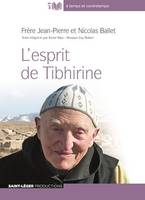 L'esprit de Tibhirine