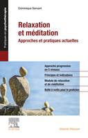 Relaxation et méditation, Approches et pratiques actuelles