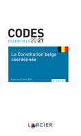 Code essentiel - La Constitution belge coordonnée - De gecoördineerde Belgische Grondwet, À jour au 1er avril 2021