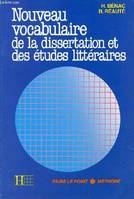 Nouveau vocabulaire de la dissertation et des études littéraires.