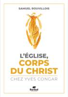 L'Église-corps du Christ chez Yves Congar