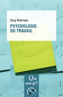 Psychologie du travail, « Que sais-je ? » n° 1722