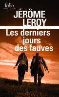 Les derniers jours des fauves