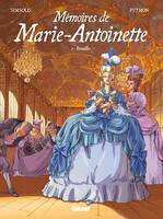 Mémoires de Marie-Antoinette - Tome 01, Versailles