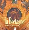L'Ille-et-Vilaine, Les Couleurs de la Bretagne l'Île