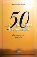 Les 50 principes des miracles d' 