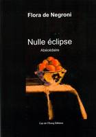 36, Nulle éclipse, Abécédaire