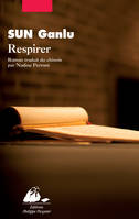 Respirer [Paperback] Sun, Ganlu, roman