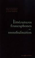 Littératures francophones et mondialisation