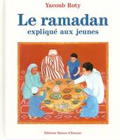 Le ramadan expliqué aux jeunes