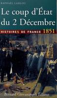 Le coup d'état du 2 décembre 1851