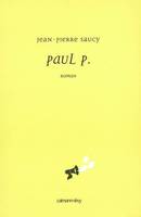 Paul P., roman