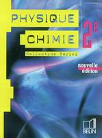 Physique-Chimie - 2e, Livre de l'élève