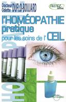 Homéopathie pratique pour les soins de l'oeil