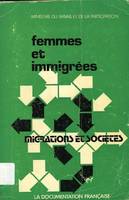 Femmes et immigrées, l'insertion des femmes immigrées en France