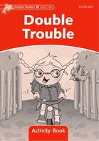 DOLPHINS, LEVEL 2: DOUBLE TROUBLE ACTIVITY BOOK