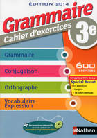 GRAMMAIRE CLASSE DE 3E CAHIER D'EXERCICES 2014