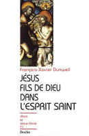 Jésus fils de Dieu dans l'Esprit Saint N71, JJC 71