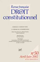 Revue française de droit constitutionnel 2002..., La théorie de l'interprétation