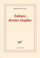 Enfance, dernier chapitre