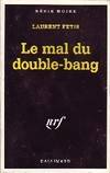 Le mal du double-bang