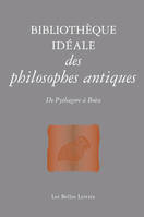 Bibliothèque idéale des philosophes antiques, De Pythagore à Boèce