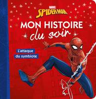 SPIDER-MAN - Mon Histoire du Soir - L'Attaque du symbiote - Marvel, .